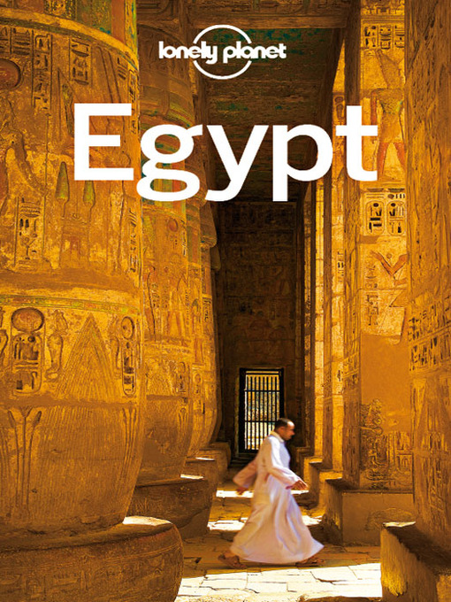 Title details for Egypt Travel Guide by Lonely Planet - Available